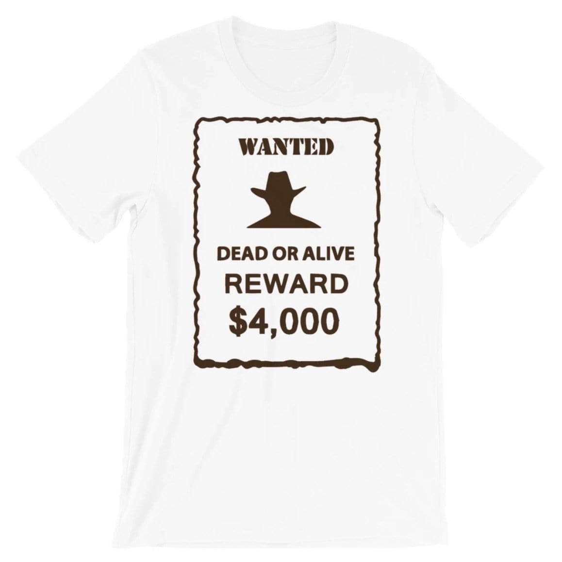White t-shirt with a brown "Wanted Dead or Alive $4,000" poster design.
